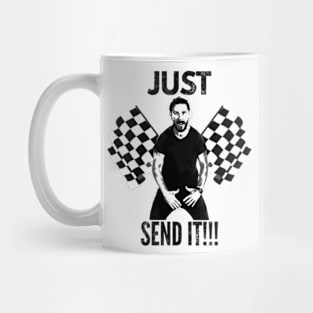 Just Send It Mug